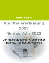 Die Steuererklärung 2023 für das Jahr 2022