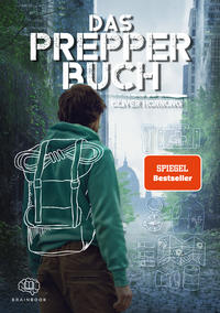 Das Prepper Buch für die perfekte Krisenvorsorge