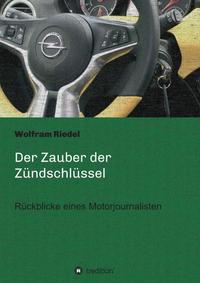 Der Zauber der Zündschlüssel