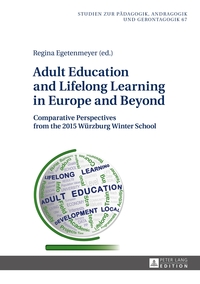 Adult Education and Lifelong Learning in Europe and Beyond