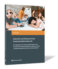 Zukunft und Relaunch des Hochschullehrerberufs