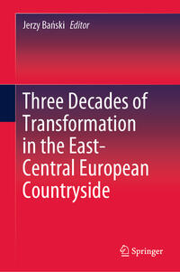 Three Decades of Transformation in the East-Central European Countryside