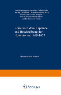 Reise nach dem Kaplande und Beschreibung der Hottentotten 1669–1677