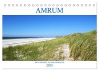 Amrum – Trauminsel in der Nordsee (Tischkalender 2025 DIN A5 quer), CALVENDO Monatskalender