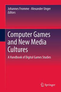 Computer Games and New Media Cultures