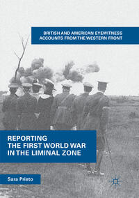 Reporting the First World War in the Liminal Zone