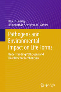 Pathogens and Environmental Impact on Life Forms