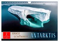 Antarktis - eisige Schönheit (Wandkalender 2026 DIN A4 quer), CALVENDO Monatskalender