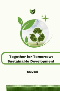 Together for Tomorrow: Sustainable Development