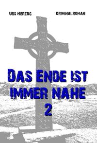 Das Ende ist immer nahe 2