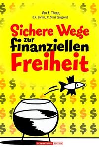 Sichere Wege zur finanziellen Freiheit