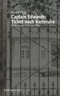 Captain Edwards / Captain Edwards: Ticket nach Karlsruhe