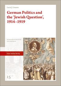 German Politics and the 'Jewish Question', 1914–1919