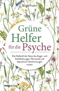 Grüne Helfer für die Psyche