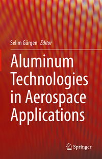 Aluminum Technologies in Aerospace Applications