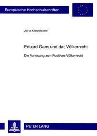 Eduard Gans und das Völkerrecht