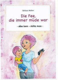 Die Fee, die immer müde war