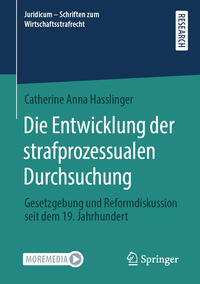 Die Entwicklung der strafprozessualen Durchsuchung