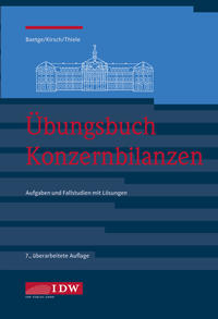 Übungsbuch Konzernbilanzen, 8. Aufl.