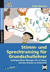 Stimm- und Sprechtraining für Grundschullehrer