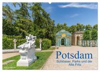 Potsdam - Schlösser, Parks und der Alte Fritz (Wandkalender 2025 DIN A2 quer), CALVENDO Monatskalender