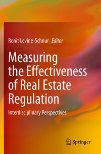 Measuring the Effectiveness of Real Estate Regulation