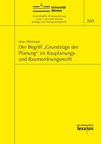 Der Begriff „Grundzüge der Planung“ im Bauplanungs- und Raumordnungsrecht