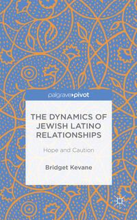 The Dynamics of Jewish Latino Relationships