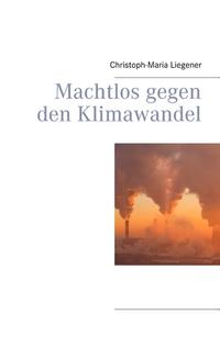 Machtlos gegen den Klimawandel