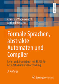 Formale Sprachen, abstrakte Automaten und Compiler