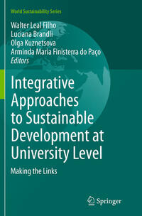 Integrative Approaches to Sustainable Development at University Level