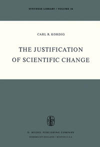 The Justification of Scientific Change