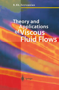 Theory and Applications of Viscous Fluid Flows