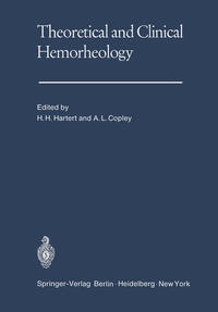 Theoretical and Clinical Hemorheology