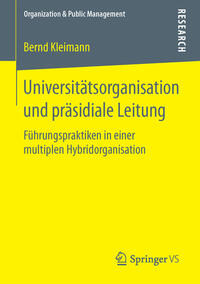 Universitätsorganisation und präsidiale Leitung