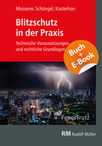 Blitzschutz in der Praxis - mit E-Book (PDF)