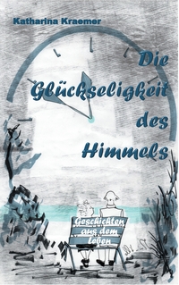 Die Glückseligkeit des Himmels