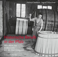 Historische Berufe in der Pfalz