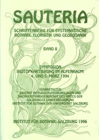 Sauteria 8: Symposium Biotopkartierung im Alpenraum 4. und 5. März 1994