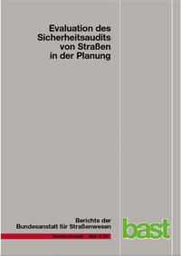 Evaluation des Sicherheitsaudits von Straßen in der Planung