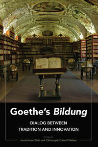 Goethe’s «Bildung»