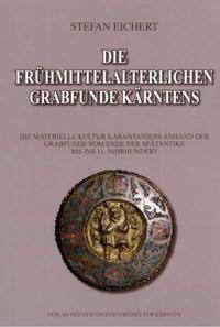 Die frühmittelalterlichen Grabfunde Kärntens