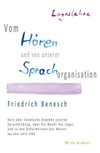 Logoslehre. Vom Hören und von unserer Sprachorganisation.