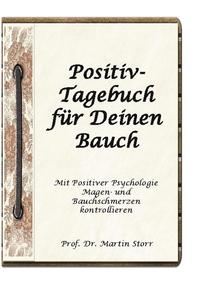 Positiv-Tagebuch für Deinen Bauch