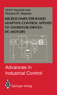 Microcomputer-Based Adaptive Control Applied to Thyristor-Driven DC-Motors