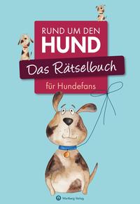 Das Rätselbuch für Hundefans