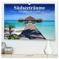 Südseeträume. Paradiese im Pazifik (hochwertiger Premium Wandkalender 2025 DIN A2 quer), Kunstdruck in Hochglanz