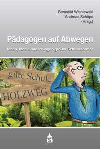 Pädagogen auf Abwegen