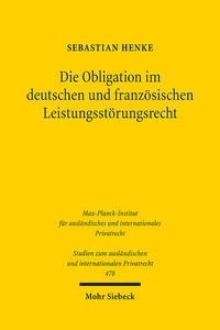 Die Obligation im deutschen und französischen Leistungsstörungsrecht