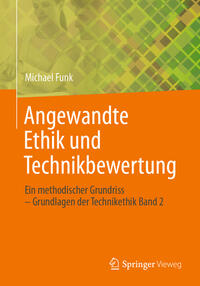 Angewandte Ethik und Technikbewertung